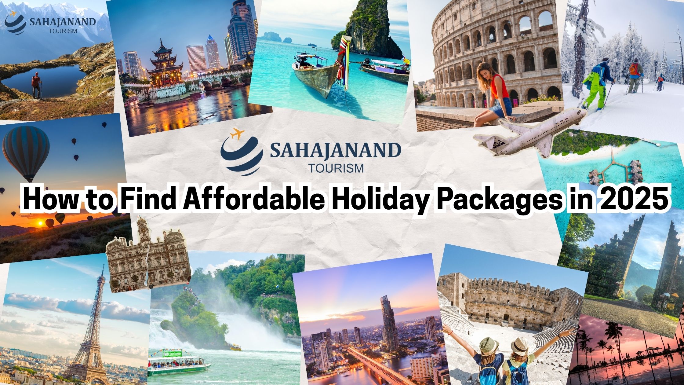 How to Find Affordable Holiday Packages in 2025 | Sahajanand Tourism Rajkot 1 Affordable Holiday Packages